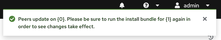 Notification to re-run the installation bundle due to change in the peering.